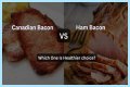 Is Canadian bacon healthy for you?